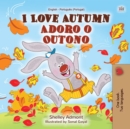 I Love Autumn Adoro o Outono : English Portuguese Portugal Bilingual Book for Children - eBook