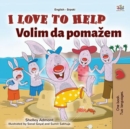 I Love to Help Volim da pomazem - eBook