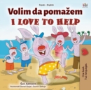 Volim da pomazem I Love to Help - eBook