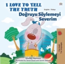 I Love to Tell the Truth Dogruyu Soylemeyi Severim - eBook