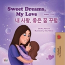 Sweet Dreams, My Love! ?? ?????, ?????? ??? ?????! - eBook