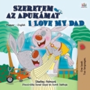 Szeretem az Apukamat I Love My Dad - eBook