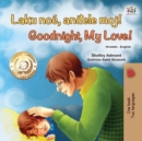 Laku noc, andele moj! Goodnight, My Love! - eBook