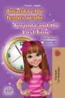 Amanda et le temps perdu Amanda and the Lost Time - eBook