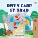 Dwi'n Caru Fy Nhad - eBook
