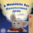 Wonderful Day  ?????????? ???? : English Russian Bilingual Collection - eBook