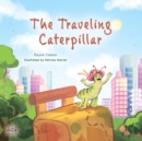 The traveling Caterpillar : English children's book - eBook