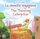 La chenille voyageuse The traveling caterpillar - eBook