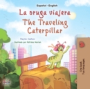 La oruga viajera The traveling caterpillar - eBook