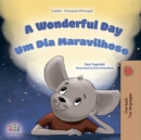 A Wonderful Day Um Dia Maravilhoso - eBook