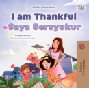 I am Thankful Saya Bersyukur : English Malay  Bilingual Book for Children - eBook