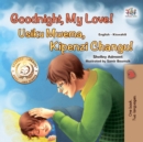 Goodnight, My Love! Usiku Mwema, Kipenzi Changu! : English Swahili  Bilingual Book for Children - eBook