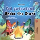 Pod gwiazdami Under the Stars : Polski - eBook
