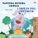 Napenda kusema ukweli I Love to Tell the Truth - eBook