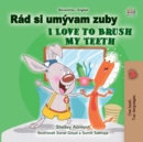 Teeth Rad si umyvam zuby I Love to Brush My - eBook