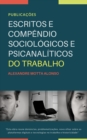 ESCRITOS E COMPENDIO SOCIOLOGICOS E PSICANALITICOS - eBook