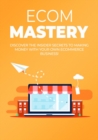 Ecom Mastery - eBook