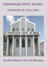 CONGREGACAO CRISTA - VOLUME I - eBook