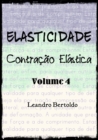 Elasticidade - Volume IV - eBook