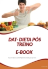 DAT -  DIETA POS TREINO - eBook