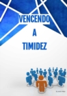 Vencendo a Timidez - eBook