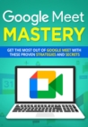 Google Meet Mastery - eBook