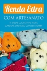 Renda Extra Com Artesanato - eBook