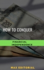 How to conquer financial independence - eBook