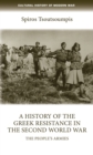 A history of the Greek resistance in the Second World War : The people's armies - eBook