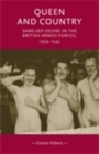 Queen and Country : Same-Sex Desire in the British Armed Forces, 1939-45 - eBook