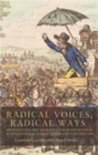Radical voices, radical ways : Articulating and disseminating radicalism in seventeenth- and eighteenth-century Britain - eBook