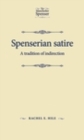 Spenserian Satire : A Tradition of Indirection - eBook