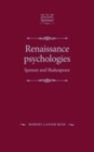 Renaissance psychologies : Spenser and Shakespeare - eBook
