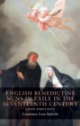 English Benedictine Nuns in Exile in the Seventeenth Century : Living Spirituality - eBook