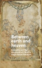 Between earth and heaven : Liminality and the Ascension of Christ in Anglo-Saxon literature - eBook