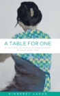 A Table for One : A Critical Reading of Singlehood, Gender and Time - Book