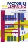 Factories for learning : Making race, class and inequality in the neoliberal academy - eBook