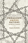 Friendship among nations : History of a concept - eBook