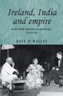Ireland, India and empire : Indo-Irish radical connections, 1919-64 - eBook