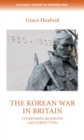 The Korean War in Britain : Citizenship, selfhood and forgetting - eBook