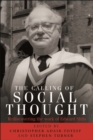 The calling of social thought : Rediscovering the work of Edward Shils - eBook