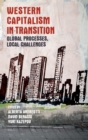 Western capitalism in transition : Global processes, local challenges - eBook