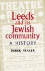 Leeds and its Jewish community : A history - eBook
