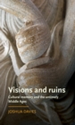 Visions and ruins : Cultural memory and the untimely Middle Ages - eBook