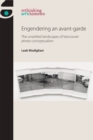 Engendering an avant-garde : The unsettled landscapes of Vancouver photo-conceptualism - eBook