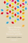 Queer Muslim diasporas in contemporary literature and film - eBook