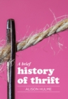 A brief history of thrift - eBook