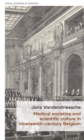 Medical societies and scientific culture in nineteenth-century Belgium - eBook