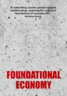 Foundational Economy : The Infrastructure of Everyday Life - eBook