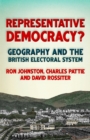 Representative Democracy? : Geography and the British Electoral System - Book